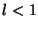 $ l<1$